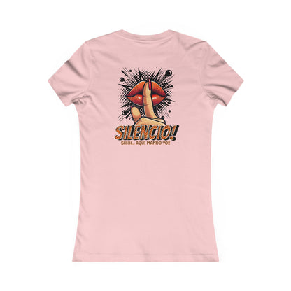 AQUI MANDO YO-Women's Favorite Tee