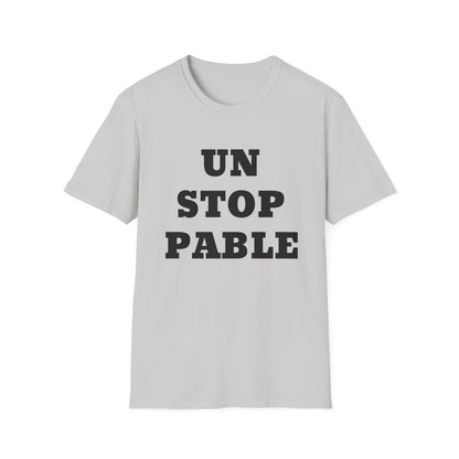 Unstoppable UB>UR -Unisex Softstyle T-Shirt