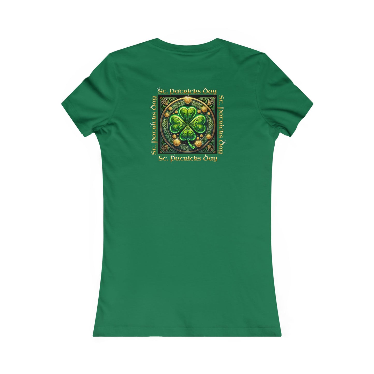 ST. PATRICKS DAY- Women's Favorite Tee