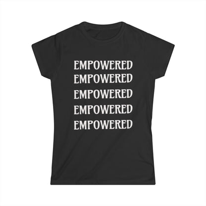 EMPOWERED- Women's Comfy crewneck TShirt-UB>UR in the back