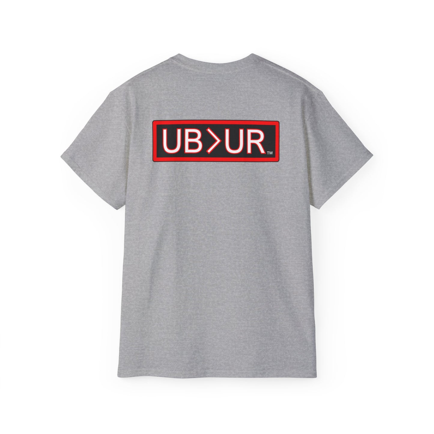 POWERFUL Unisex Ultra Cotton T-shirt with UB>UR in the back.