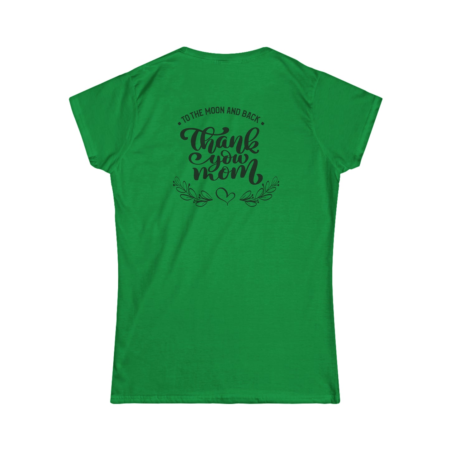 Thank you Mom-Women's Softstyle Tee