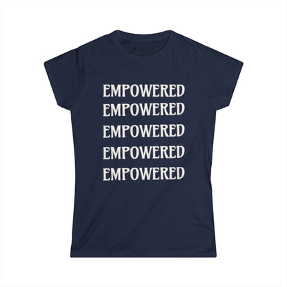 EMPOWERED- Women's Comfy crewneck TShirt-UB>UR in the back