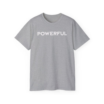 POWERFUL Unisex Ultra Cotton T-shirt with UB>UR in the back.