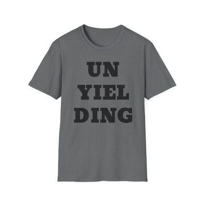 Unyielding UB>UR- Unisex Softstyle T-Shirt