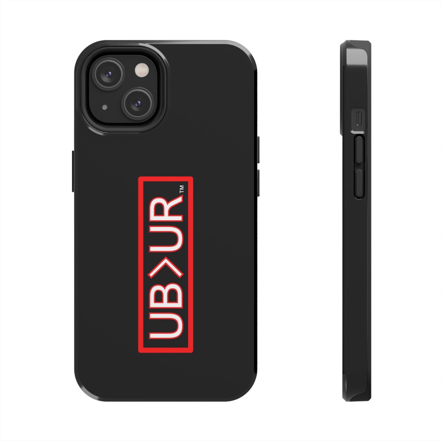 UB>UR-Tough Phone Cases