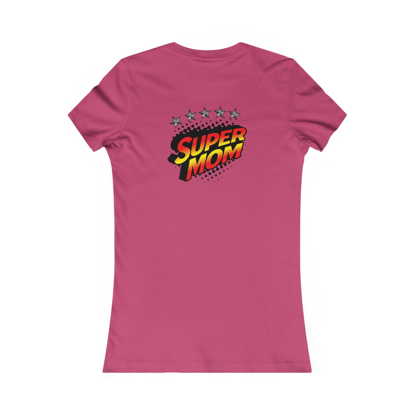 SUPER MOM-Women's Favorite Tee