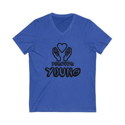 Forever Yound, V-neck- Unisex Jersey Short Sleeve V-Neck Tee