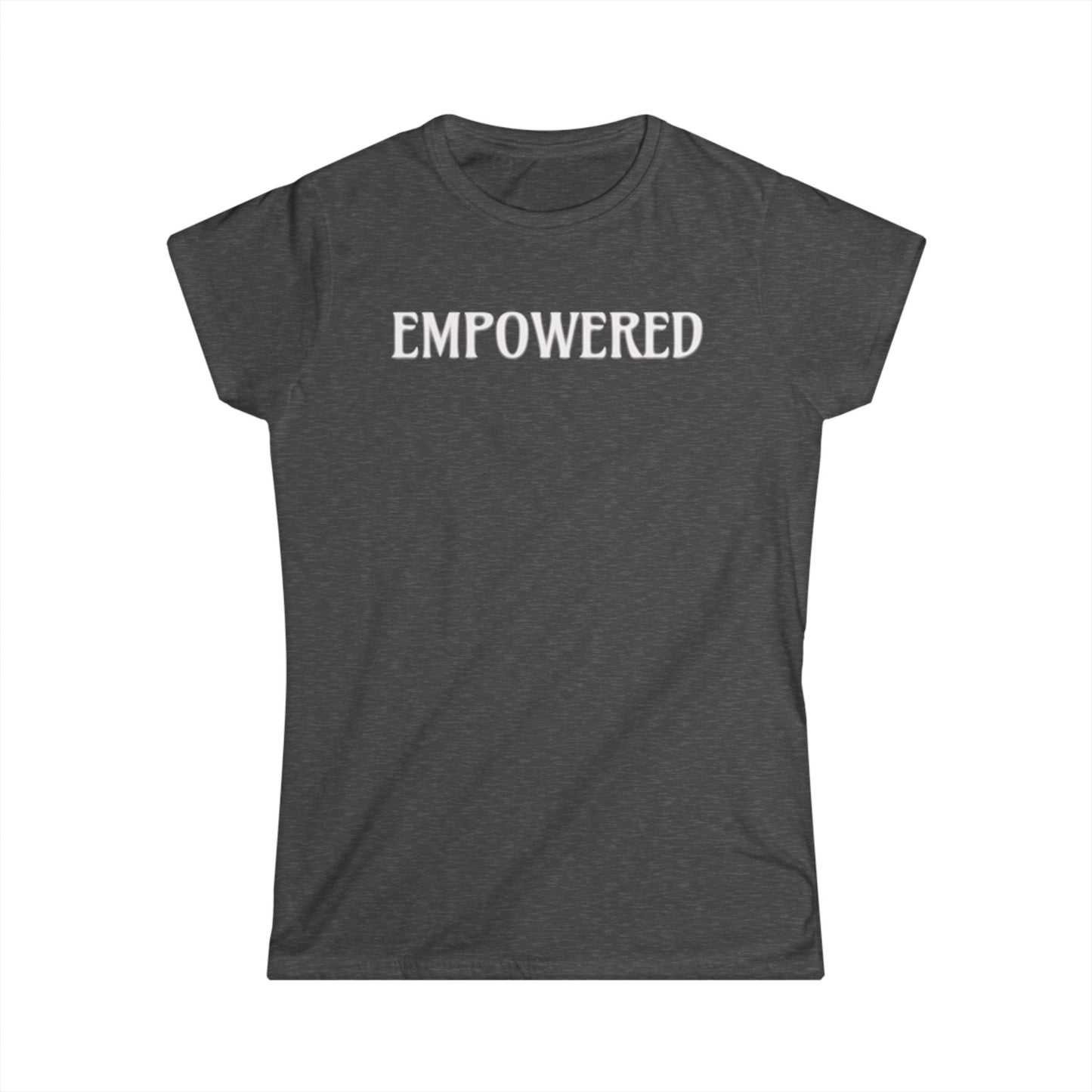 EMPOWERED- Women's Comfy crewneck TShirt-UB>UR in the back