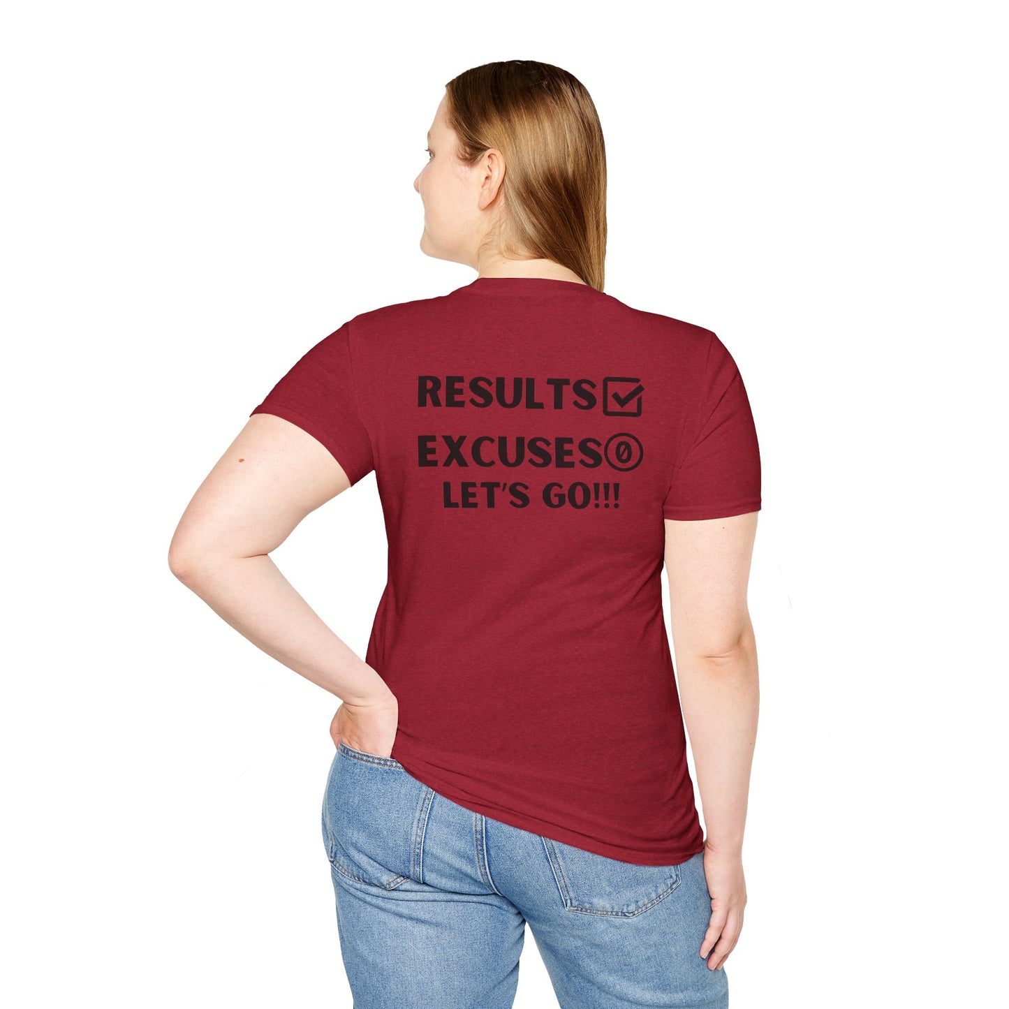 Results and zero excuses- Unisex Softstyle T-Shirt