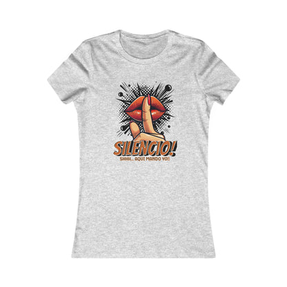 AQUI MANDO YO-Women's Favorite Tee