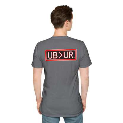 Unstoppable UB>UR -Unisex Softstyle T-Shirt