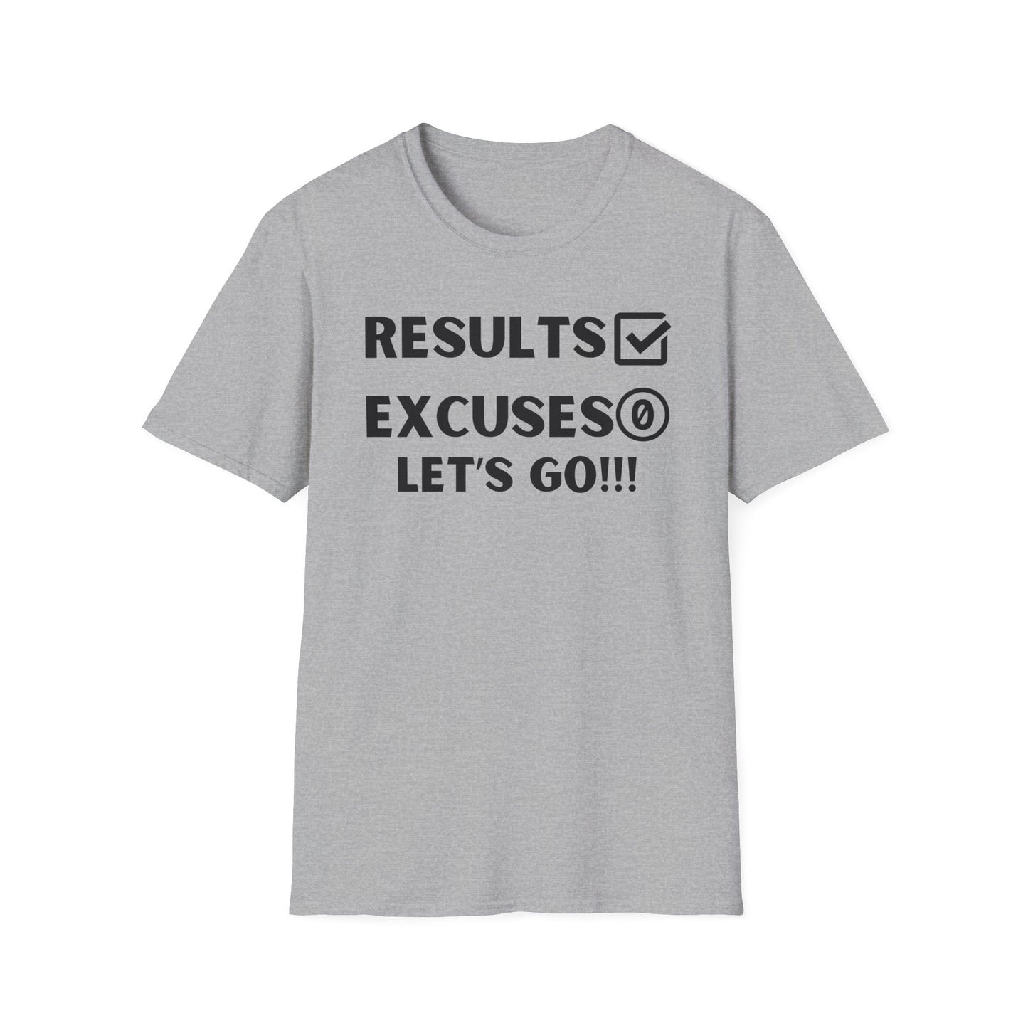 Results and zero excuses- Unisex Softstyle T-Shirt