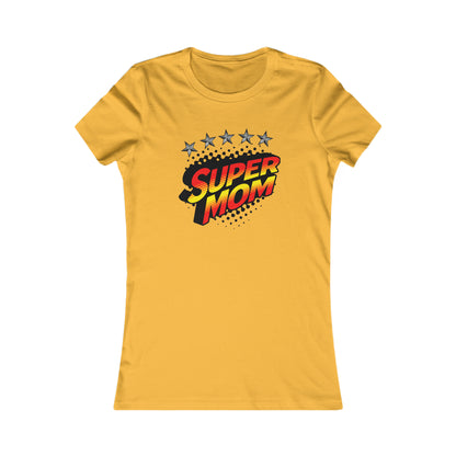 SUPER MOM-Women's Favorite Tee