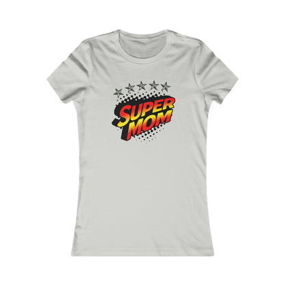 SUPER MOM-Women's Favorite Tee