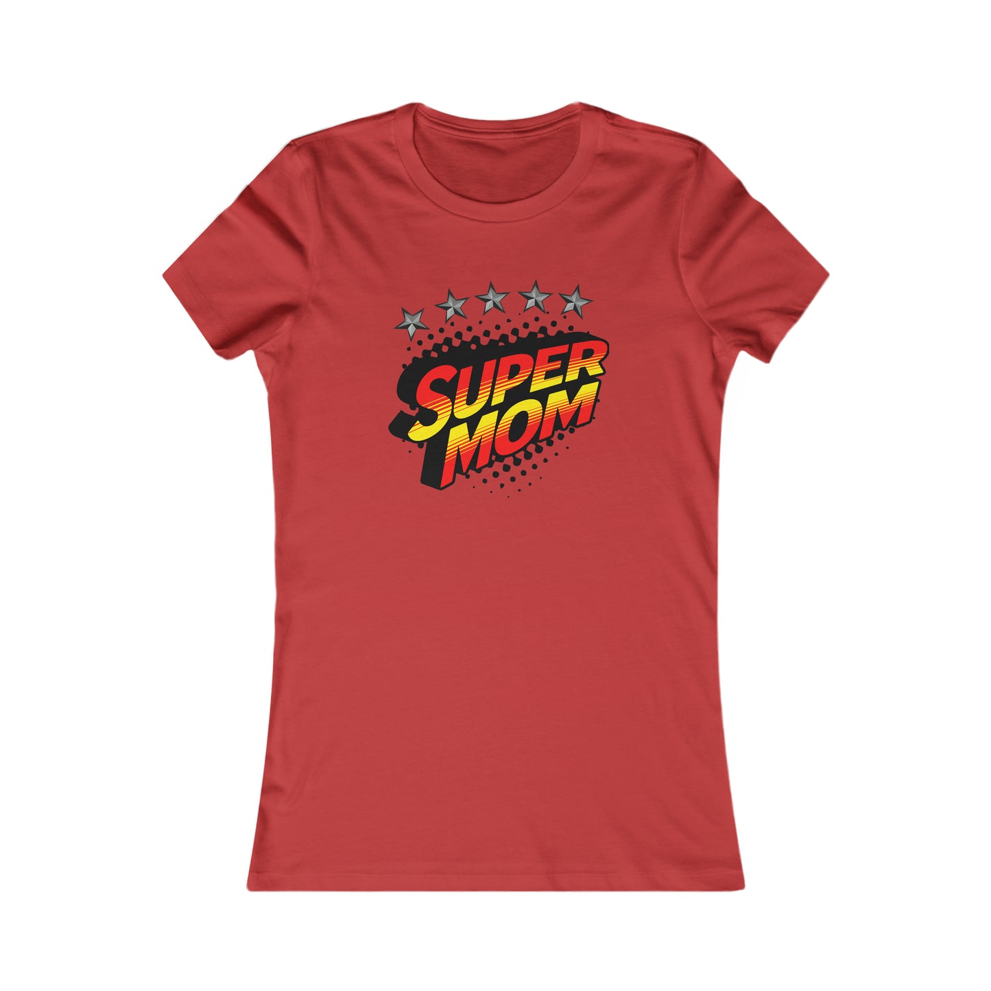 SUPER MOM-Women's Favorite Tee