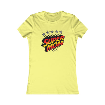 SUPER MOM-Women's Favorite Tee