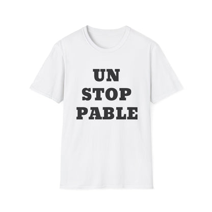 Unstoppable UB>UR -Unisex Softstyle T-Shirt