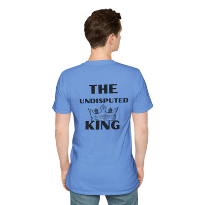 The Undisputed King- Unisex Softstyle T-Shirt