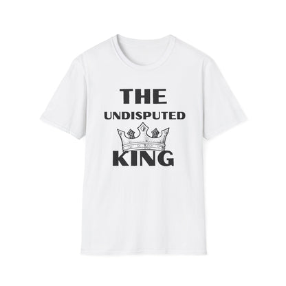 The Undisputed King- Unisex Softstyle T-Shirt