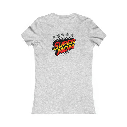 SUPER MOM-Women's Favorite Tee