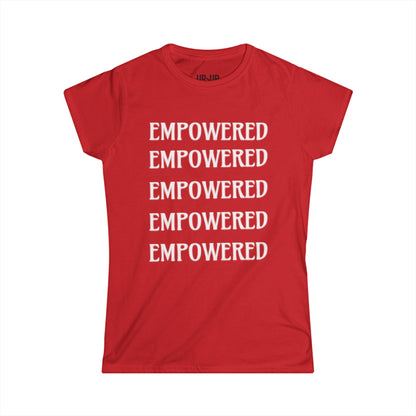 EMPOWERED- Women's Comfy crewneck TShirt-UB>UR in the back