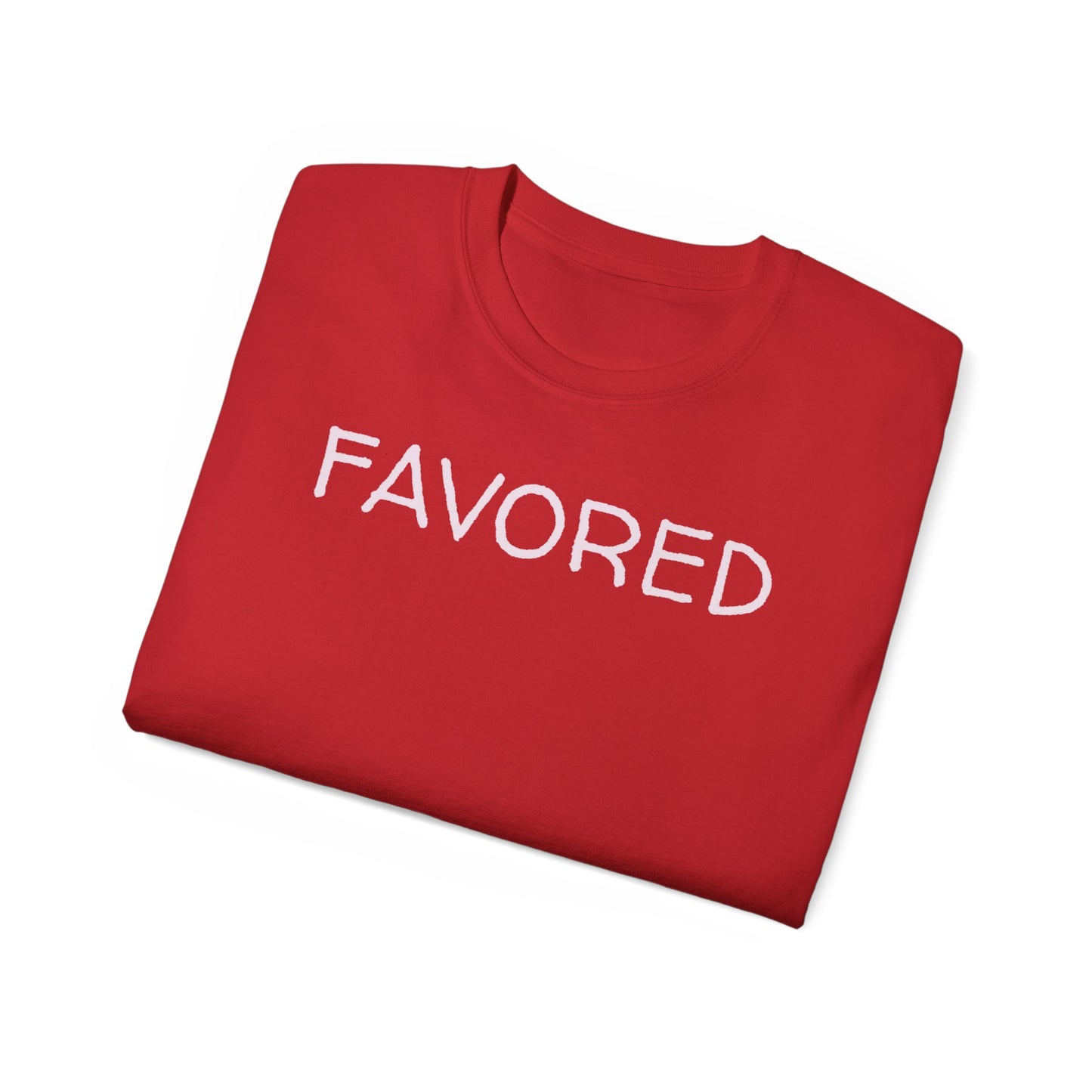 FAVORED Unisex Ultra Cotton Tee with UB>UR in the back