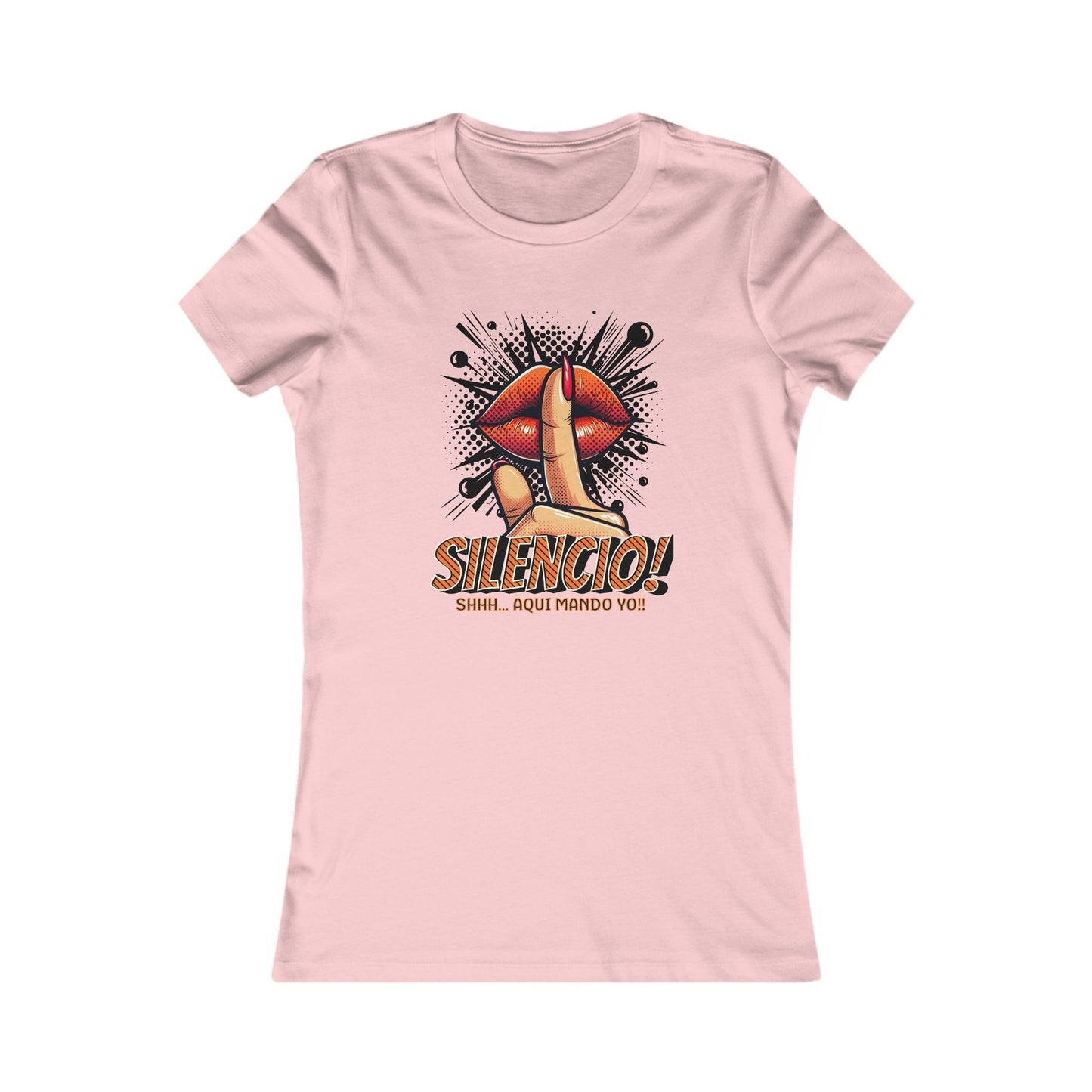 AQUI MANDO YO-Women's Favorite Tee