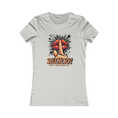 AQUI MANDO YO-Women's Favorite Tee