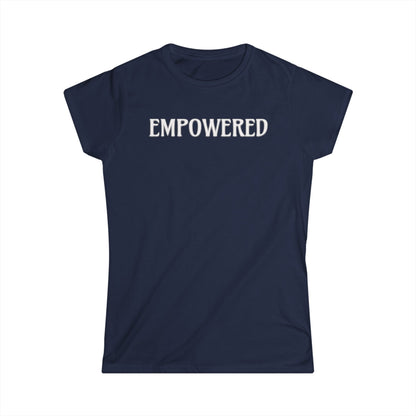 EMPOWERED- Women's Comfy crewneck TShirt-UB>UR in the back