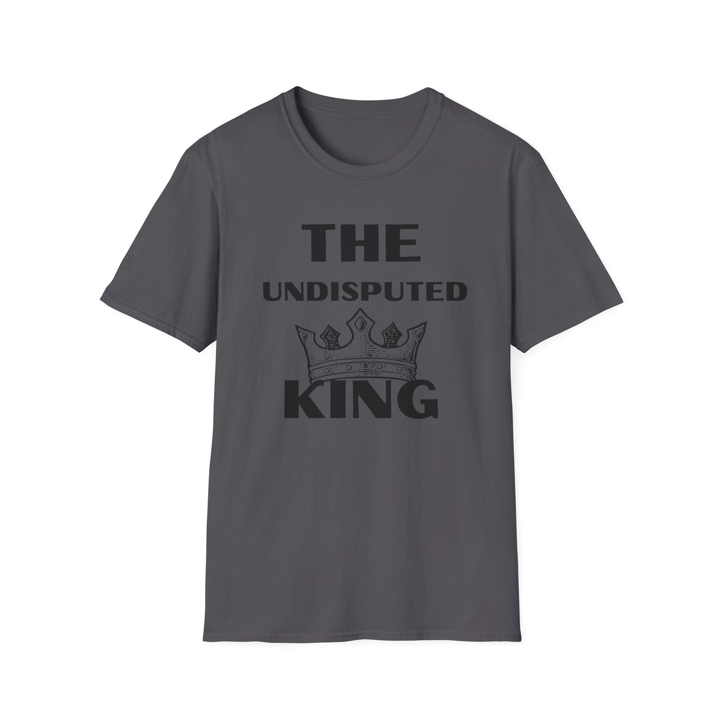 The Undisputed King- Unisex Softstyle T-Shirt