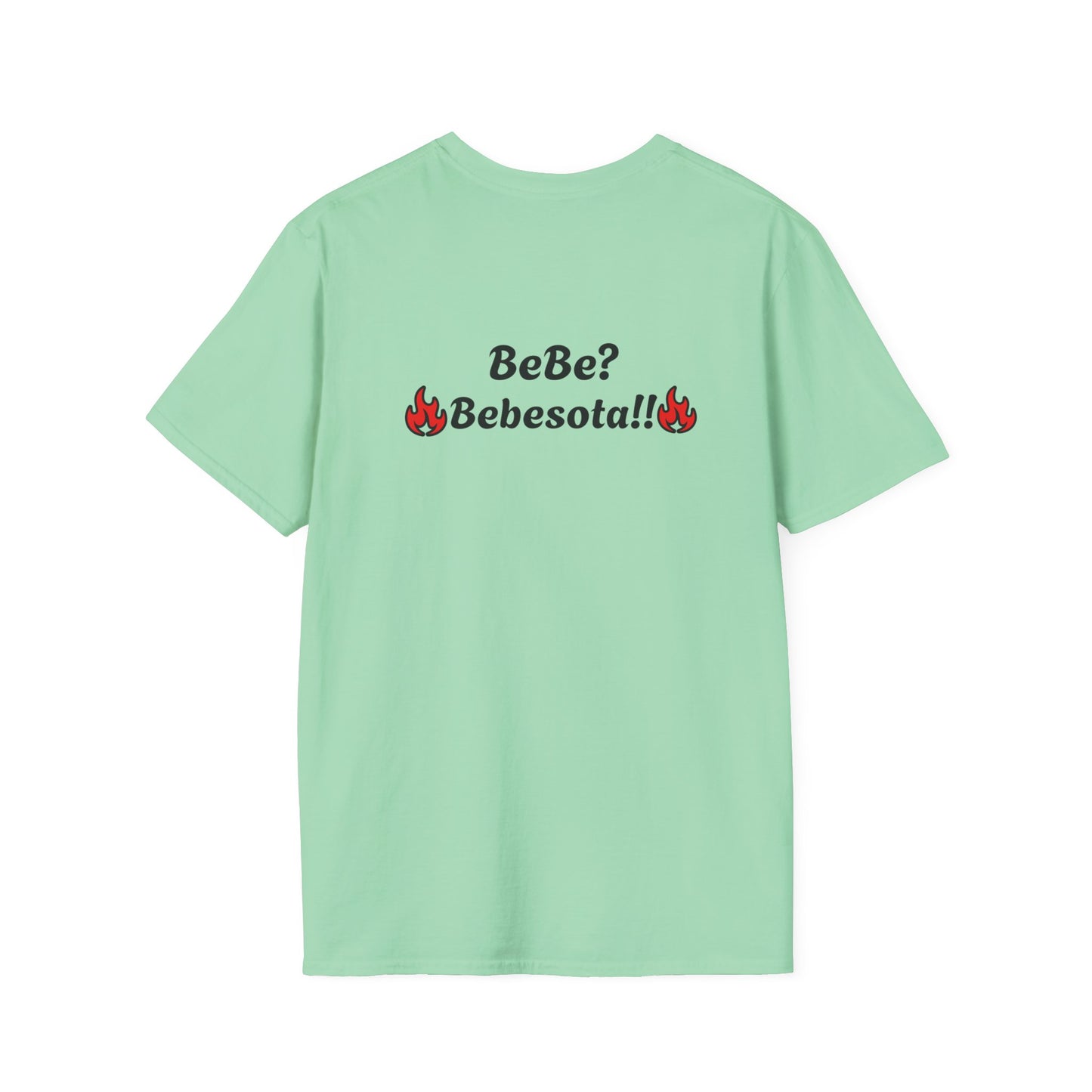 Bebesota- Unisex Softstyle T-Shirt