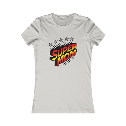 SUPER MOM-Women's Favorite Tee