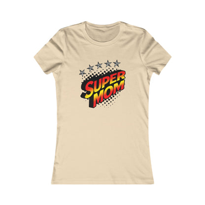 SUPER MOM-Women's Favorite Tee