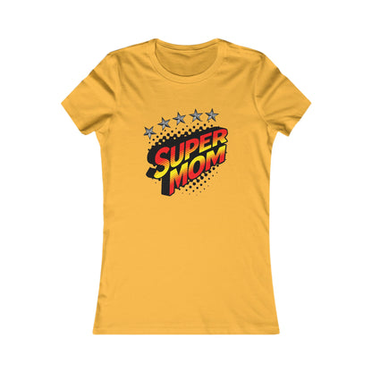 SUPER MOM-Women's Favorite Tee