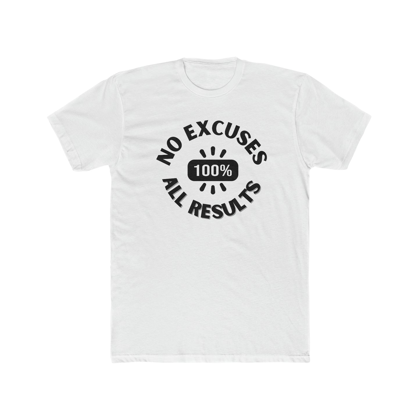 No Excuses, all results- Men's Cotton Crew Tee