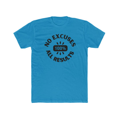 No Excuses, all results- Men's Cotton Crew Tee