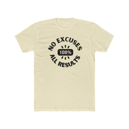 No Excuses, all results- Men's Cotton Crew Tee