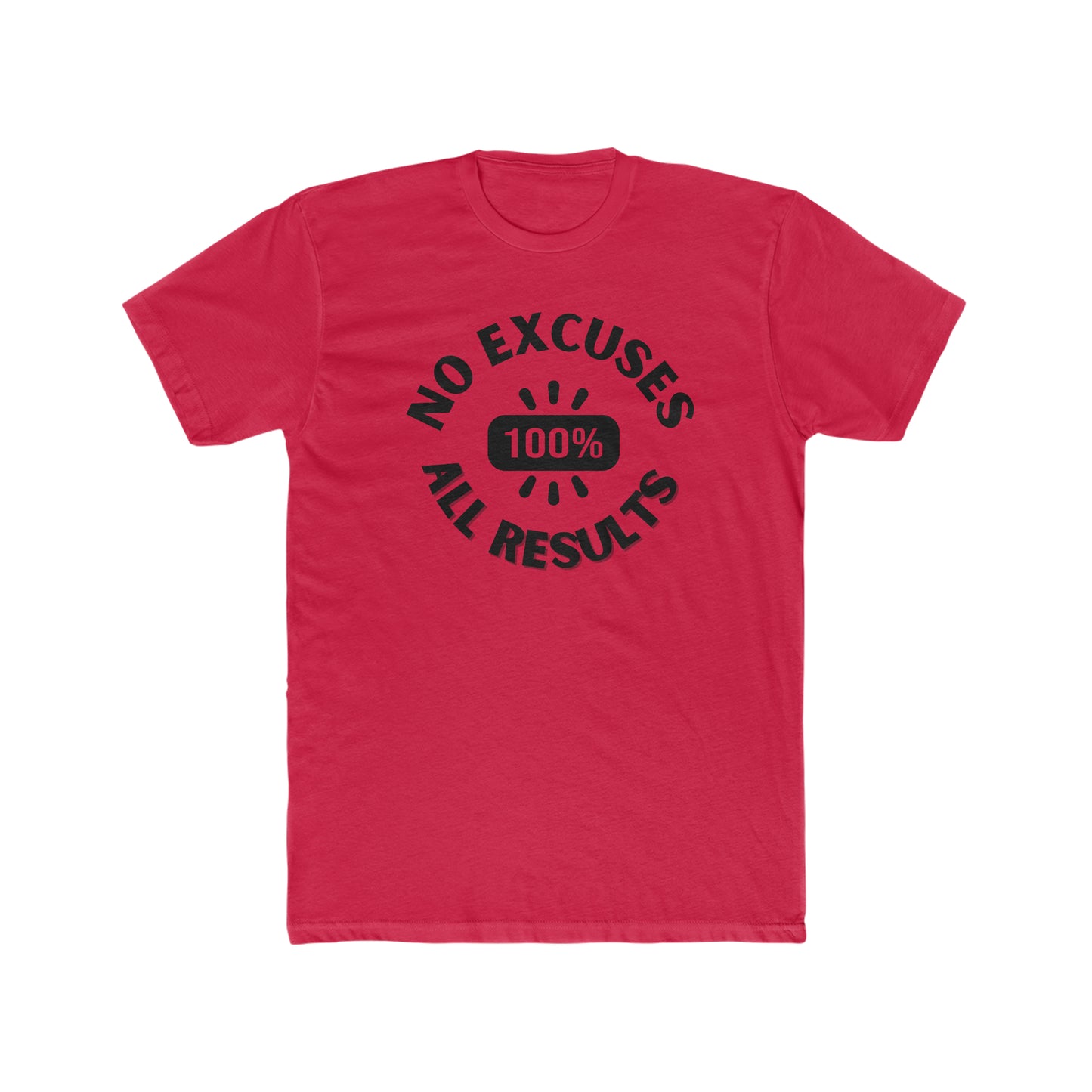 No Excuses, all results- Men's Cotton Crew Tee