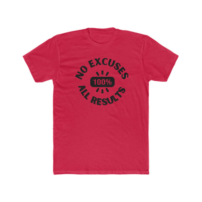 No Excuses, all results- Men's Cotton Crew Tee