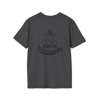 Always Thankful- Unisex Softstyle T-Shirt