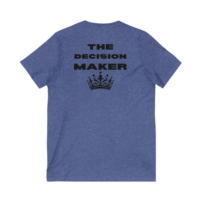 The Decision Maker- Unisex Jersey Short Sleeve V-Neck Tee