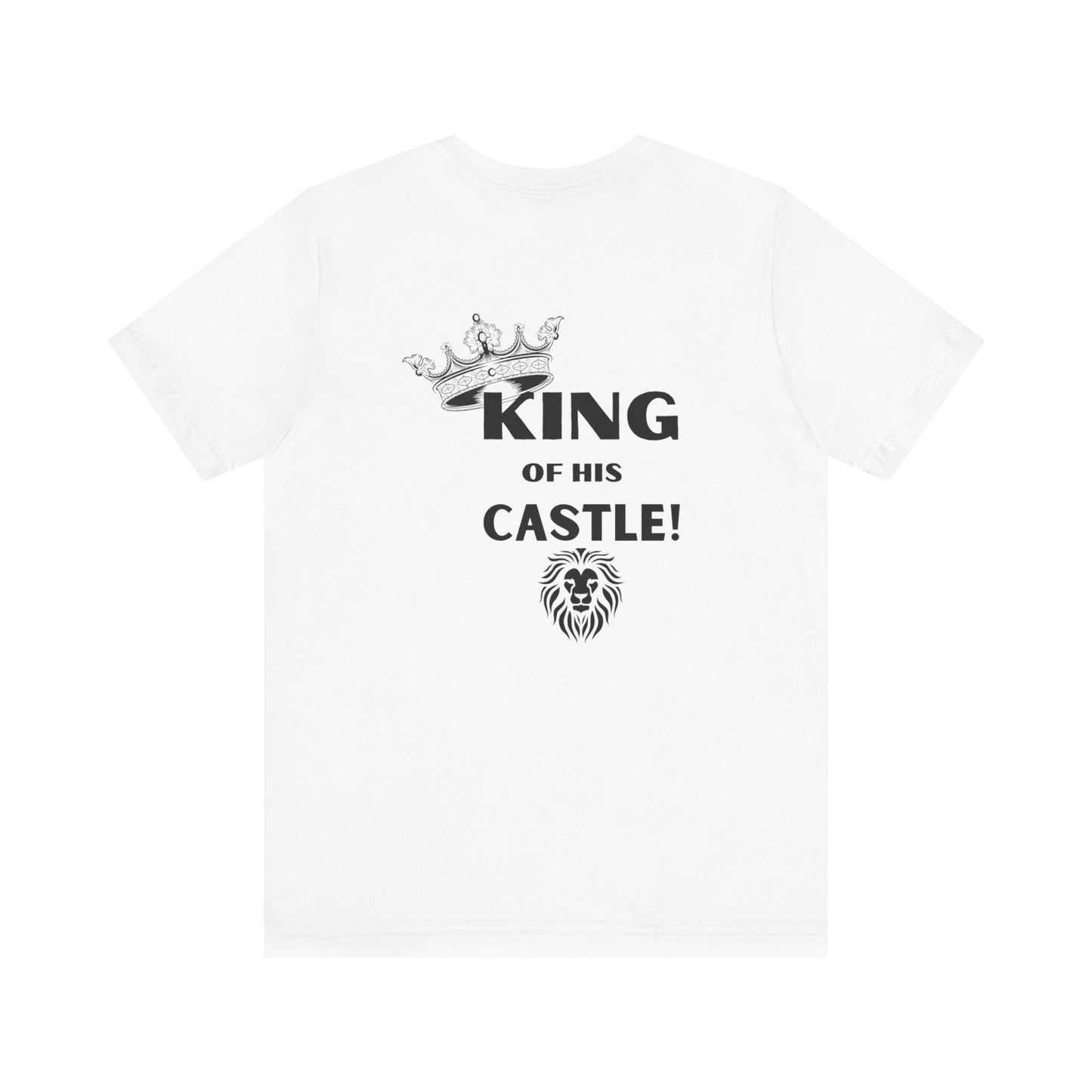 King of his Castle- Unisex Jersey Short Sleeve Tee