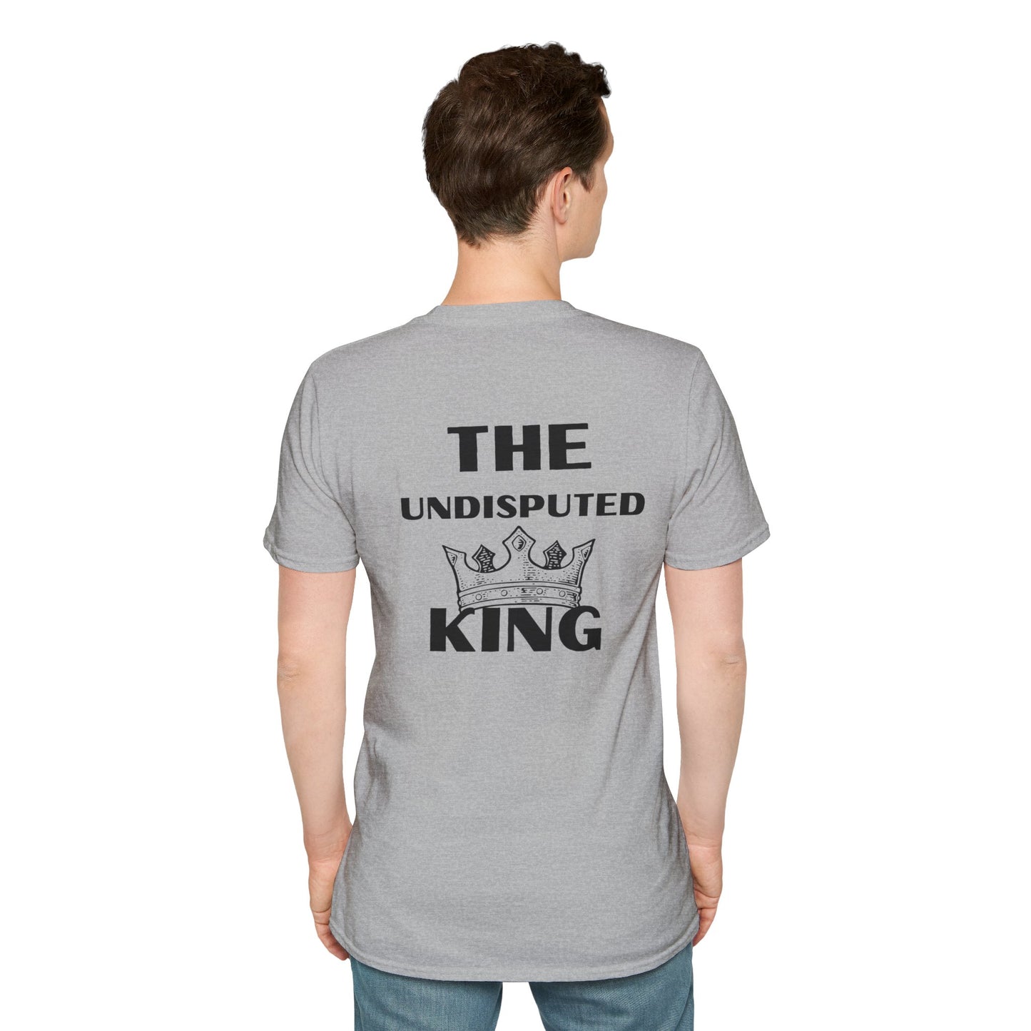 The Undisputed King- Unisex Softstyle T-Shirt