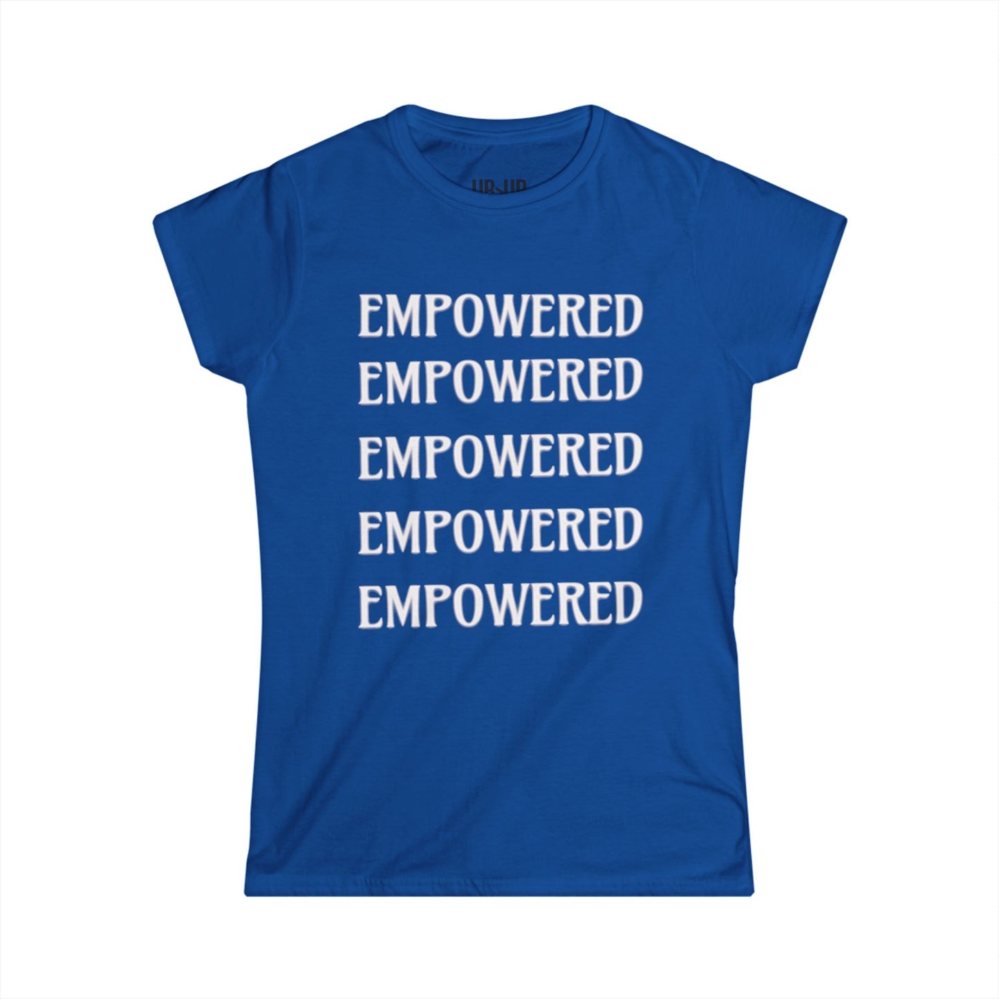 EMPOWERED- Women's Comfy crewneck TShirt-UB>UR in the back
