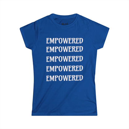EMPOWERED- Women's Comfy crewneck TShirt-UB>UR in the back