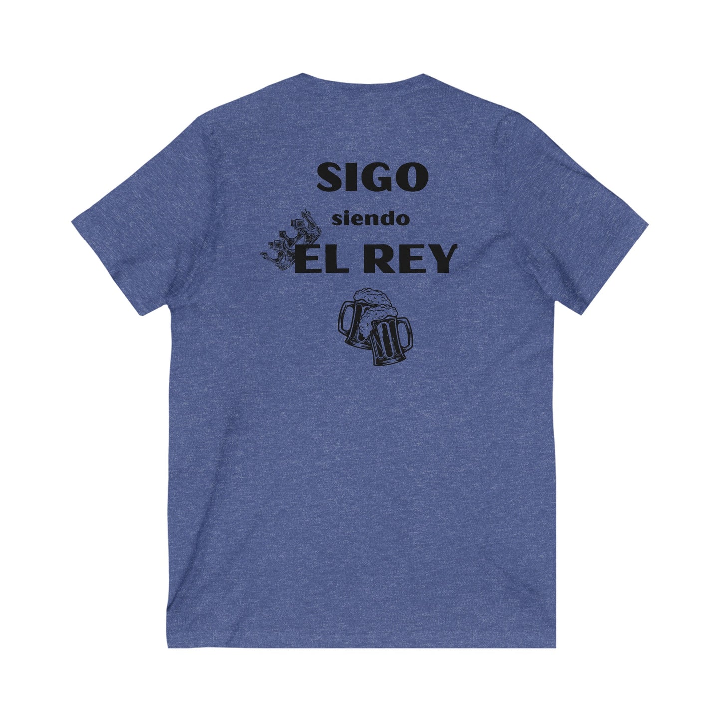 Sigo siendo el Rey- Unisex Jersey Short Sleeve V-Neck Tee