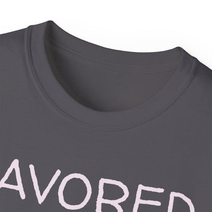 FAVORED Unisex Ultra Cotton Tee with UB>UR in the back