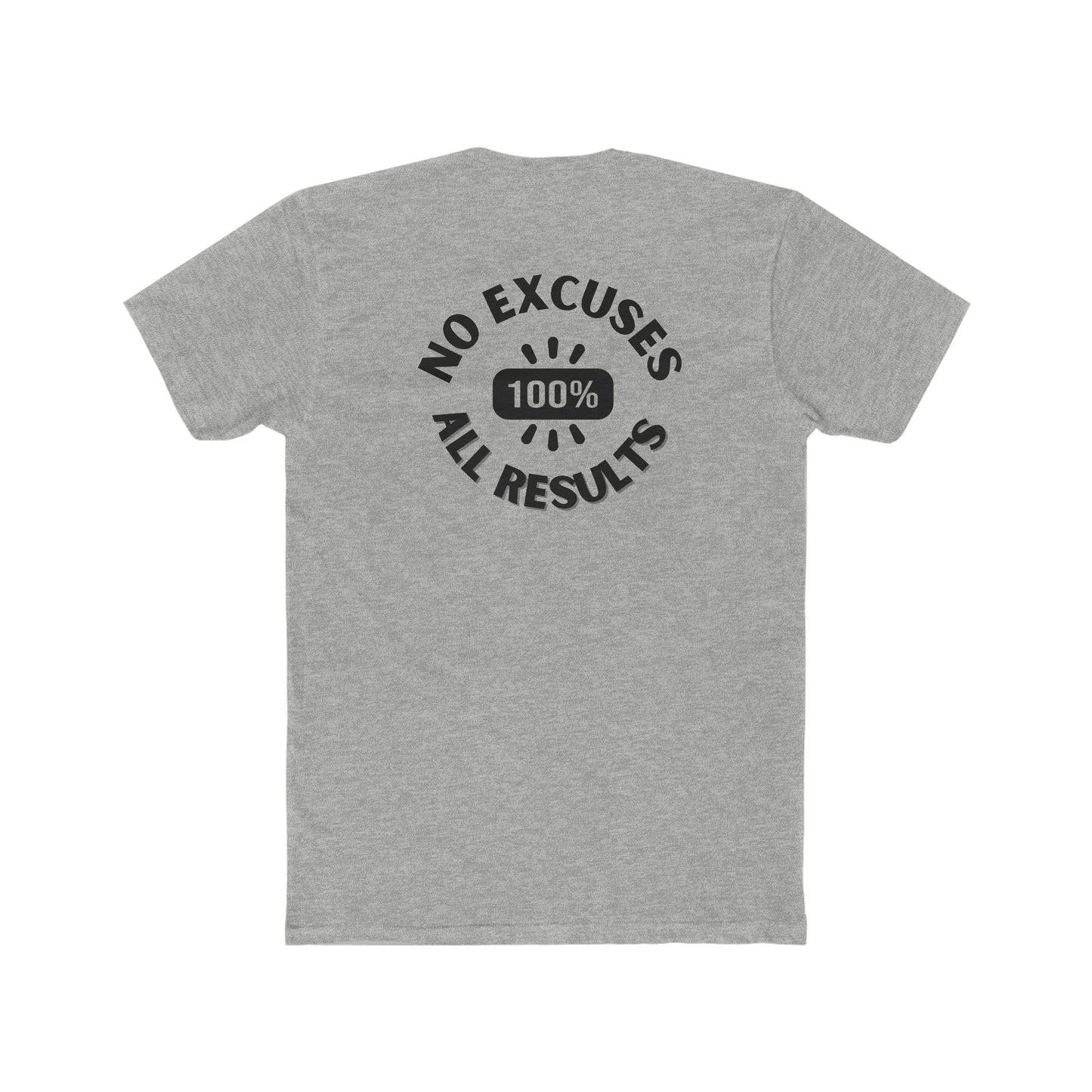 No Excuses, all results- Men's Cotton Crew Tee