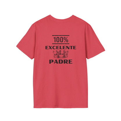 100% Excelente Padre- Unisex Softstyle T-Shirt